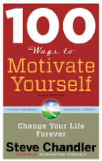 100 Ways To Motivate Yourself
