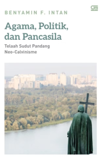 Image of Agama, Politik, dan Pancasila