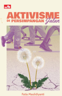 Image of Aktivisme di Persimpangan Jalan