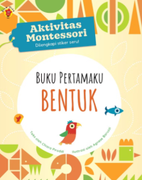 Image of Aktivitas Montessori: Buku Pertamaku Bentuk
