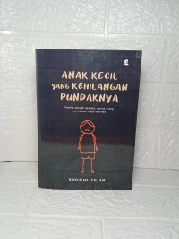 Image of ANAK KECIL YANG KEHILANGAN PUNDAKNYA
