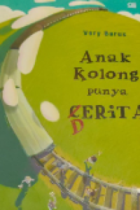 Anak kolong punya cerita