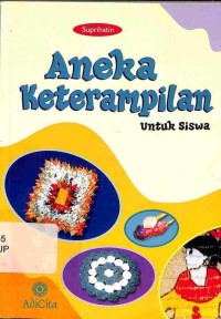 Aneka Keterampilan Untuk Siswa