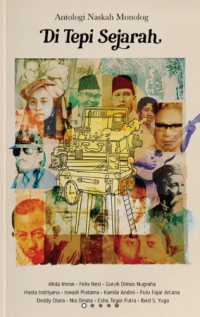 Image of Antologi Naskah Monolog: Di Tepi Sejarah