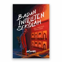 Image of Badan Intelijen Sekolah : Siapa Pembunuh Berantainya