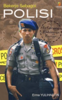 Bekerja sebagai polisi