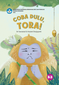 Coba dulu Tora !