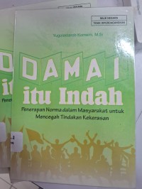 Damai itu Indah