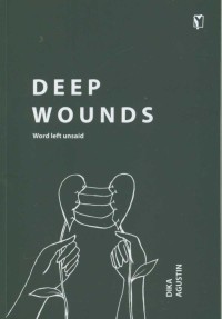 Deep Wounds: World Left Unsaid