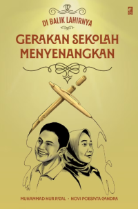 Image of Di Balik Lahirnya Gerakan Sekolah Menyenangkan