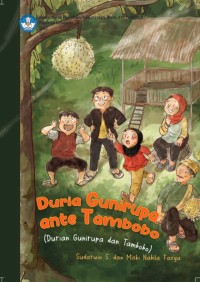Duria Gunirupa ante Tambobo (Durian Gunirupa dan Tambobo)