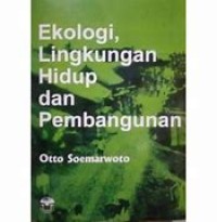 Ekologi, Lingkungan Hidup dan Pembangunan