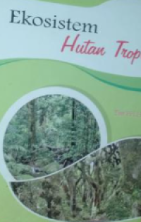 Ekosistem Hutan Tropis