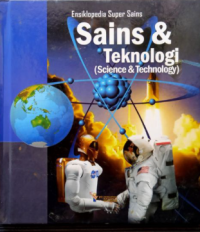 Image of Ensiklopedia Super Sains : Sains & Teknologi (Science & Technology)