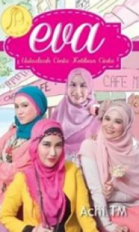 Eva : Ustadzah Cinta Ketiban Cinta