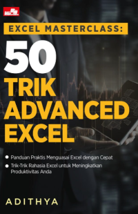 Excel Masterclass : 50 Trik Advanced Excel