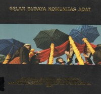 Gelar Budaya Komunitas Adat