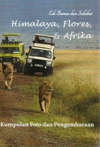 Himalaya, Flores & Afrika
