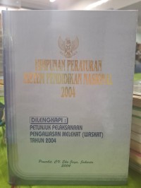 Himpunan peraturan sistem pendidikan nasional 2004