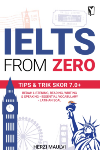 Image of IELTS From Zero (Tips & Trik Skor 70+)