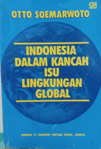 Indonesia dalam Kancah Isu Lingkungan Global