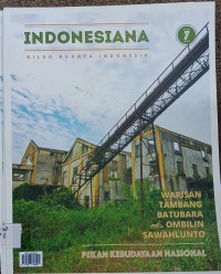 Indonesiana kilau budaya indonesia warisan tambang batubara