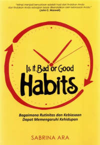 Image of Is It Bad or Good Habits