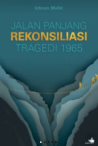 Image of Jalan Panjang Rekonsiliasi Tragedi 1965