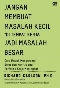 Image of JANGAN MEMBUAT MASALAH KECIL JADI MASALAH BESAR