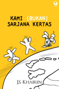 Image of Kami (Bukan) Sarjana Kertas