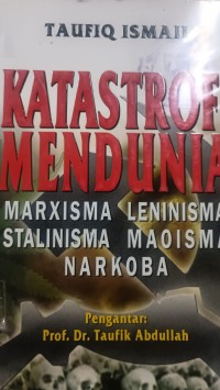 Katastrofi Mendunia : Masxisma Leninisma Stalinisma Maoisma Narkoba