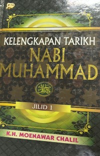 Kelengkapan Tarikh Nabi Muhammad Jilid 1