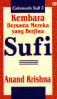 Kembara Bersama Mereka Yang Berjiwa Sufi