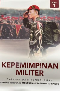 Image of Kepemimpinan Militer Catatan Dari Pengalaman Buku 1