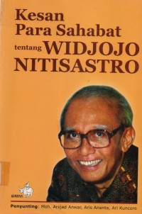 Kesan para sahabat tentang : widjojo Notisastro