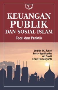 Keuangan publik dan sosial islam: teori dan parktik