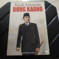 Kisah Istimewa Bung Karno