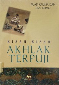 Kisah-Kisah Akhlak Terpuji