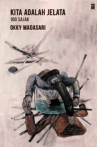 Image of Kita Adalah Jelata 100 Sajak