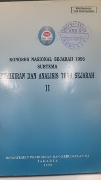 Kongres Nasional Sejarah 1996 Subtema Pemikiran Dan Analisis Teks Sejarah II