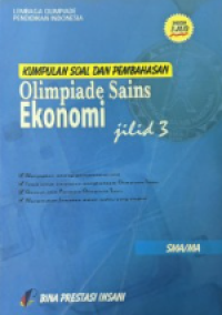 Image of Kumpulan Soal dan Pembahasan Olimpiade Sains Ekonomi Jilid 3