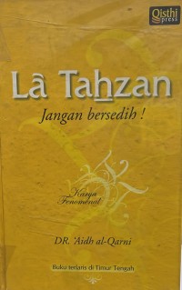 La Tahzan, Jangan Bersedih