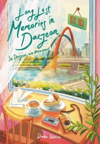 Image of LONG LOST MEMORIES IN DAEJEON