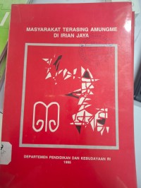 Masyarakat Terasing Amungme di Irian Jaya 7
