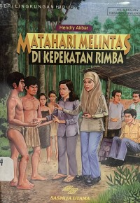 Matahari Melintas Di Kepekatan Rimba