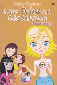 Image of MATES. DATES AND SOLE SURVIVORS ; COWOK IMPIAN