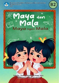 Maya ngen Mala (Maya dan Mala)