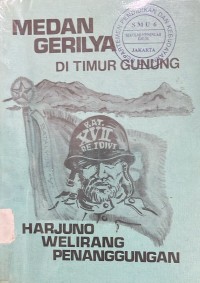 Medan Gerilya di Timur Gunung Harjuno Welirang Penanggungan