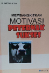 Membangkitkan Motivasi Peternak Sukses