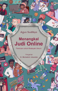 Image of Menangkal Judi Online: Panduan untuk Khalayak Umum